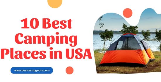 Best Camping Places in USA