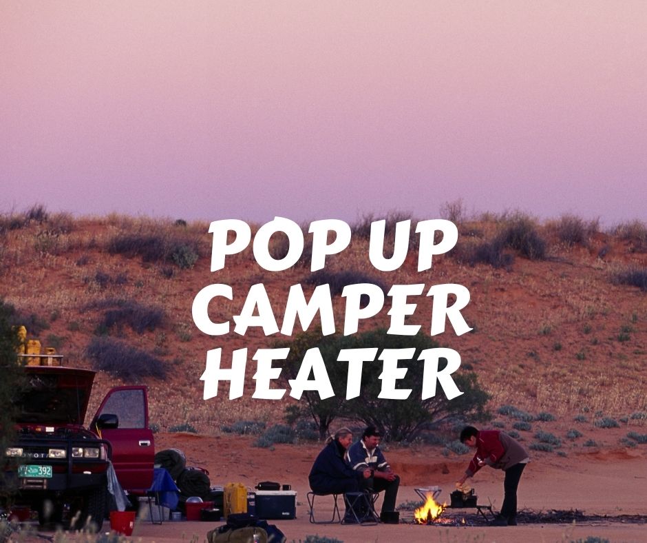 pop up camper heater