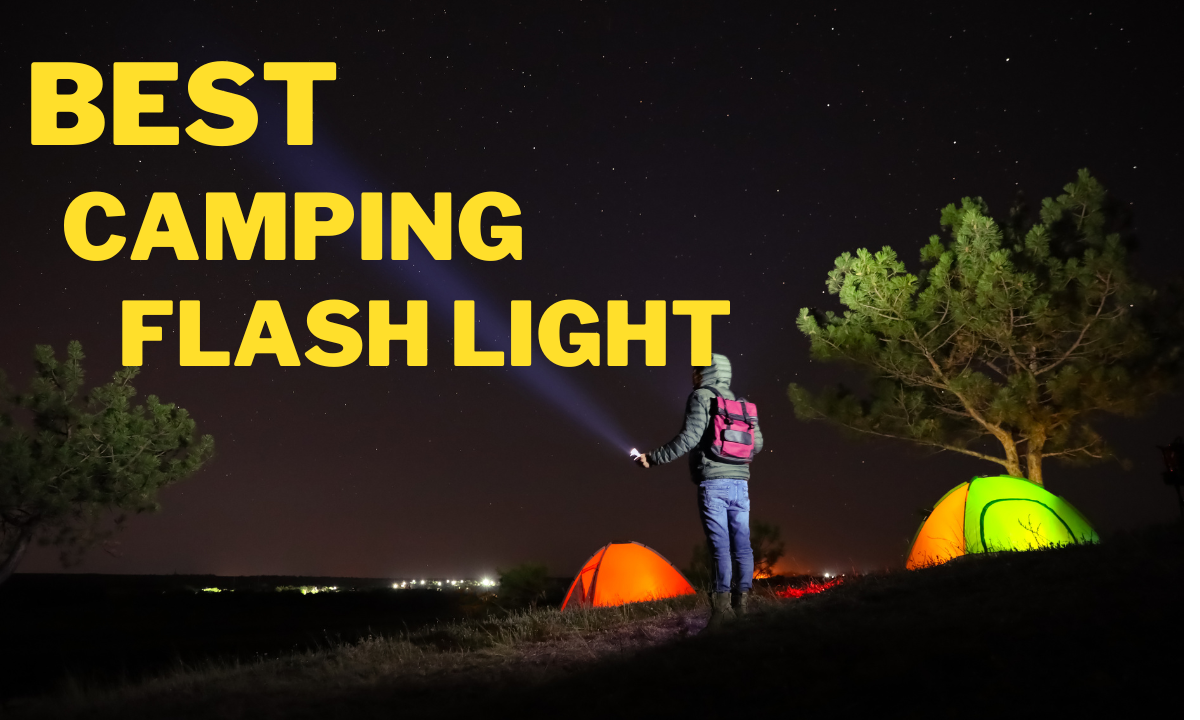 Best Camping Flashlight